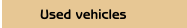Used vehicles